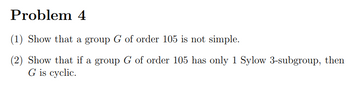 Answered Problem 4 1 Show That A Group G Of Bartleby