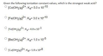 Answered Given The Following Ionization Constant Bartleby