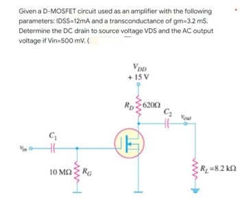 Answered Given A D Mosfet Circuit Used As An Bartleby