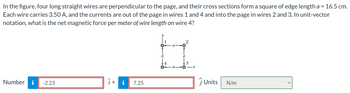 Answered In The Figure Four Long Straight Wires Are Perpendicular To