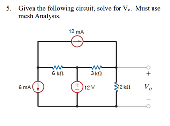 Answered 5 Given The Following Circuit Solve Bartleby