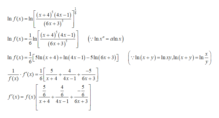 [(&+4) (4x-1)
(6x+3)
(x+ 4) (4x-)
(6x+3)
In f(x) In
1
(n xan>
In f(x) n
6
n f(x) 5n (x+4)+ In(4x-1)-5ln(6x+ 3)
In (x+y)nxy,In(x +y)In-
1
f'(x)
5
4
-5
6 x+4
бх + 3
4х-1
5
4
5
6
6
f'(x) f(x)
X +4
4х-1
бх + 3
