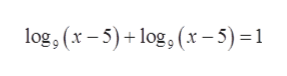 log, (x-5)+log, (x-5) =1
