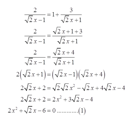 2
1+
2x+1
x-
x1+3
2x-12x1
2x+4
x 2x1
2
2Ex+1)-(Ex-1)x+4)
2/2x+2= 22x -2x42x-4
2/2x 2 2x23/2x-4
2x22x-6 0 ........1)
