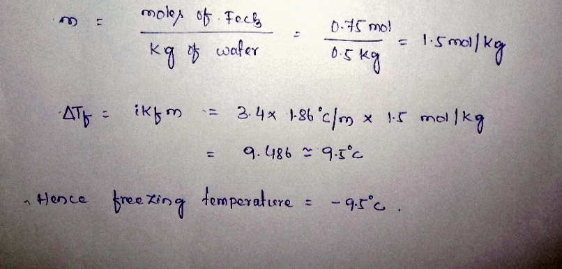 Answered The van t Hoff factor for FeCl3 equals bartleby