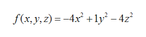 f(x,y, z) = -4x +ly² – 4z²
