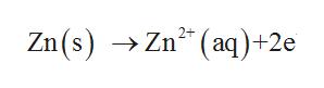 2+
Zn(s) → Zn™ (aq)+

