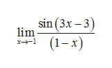 sin (3x
lim
(1-x)
x1
