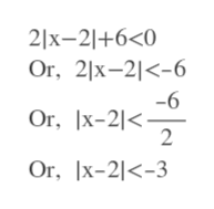 2|x-21+6<0
Or, 2x-2-6
-6
Or, x-21
2
Or, x-21-3
