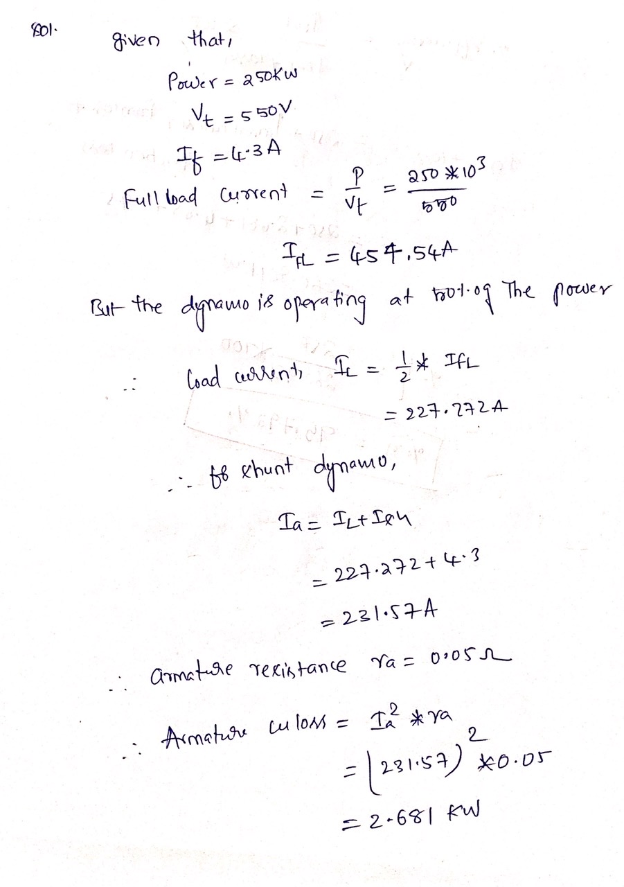 Answered: Nominal values of shunt dynamo; 250… | bartleby