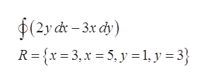 p(2y d-3x dy)
R ={x=3,x=5, y 1, y = 3}
