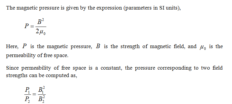Answered: The magnetic pressure of a 0.5 Tesla…