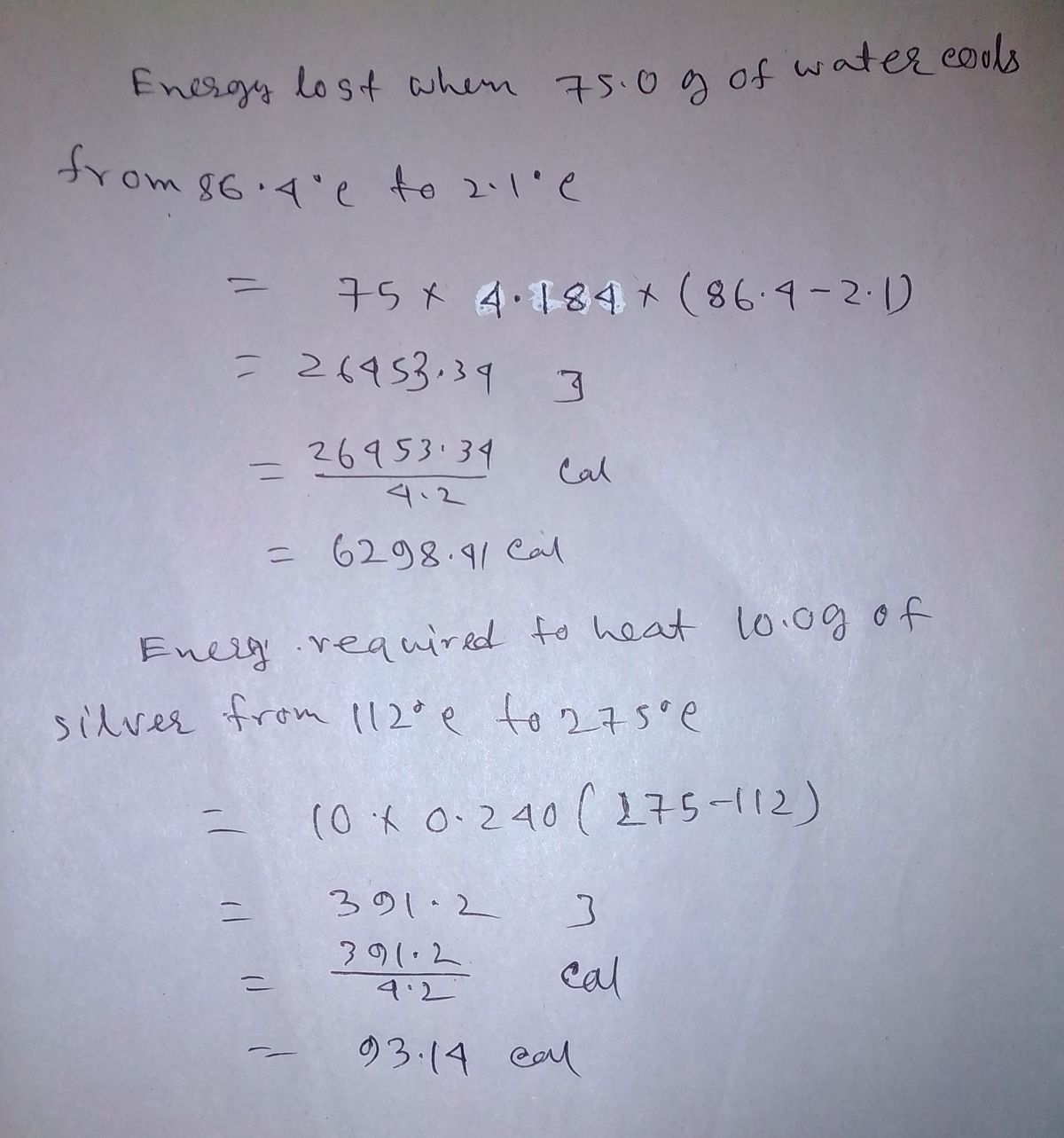 Answered: Answer in joules and calories. Energy…