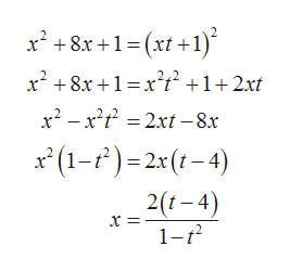 x* + 8x +1= (xt +1)
x² + 8x +1=x*ť +1+2xt
x² - x²² = 2xt – 8x
x*(1-r) = 2x(t- 4)
2(t-4)
1-t
