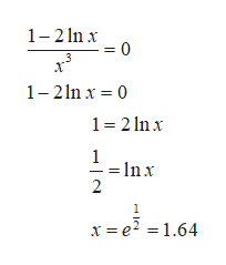1-2 ln x
= 0
3
1 -2nx 0
2 n x
1
1
- Inx
2
x = e2 = 1.64

