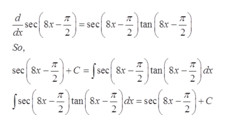 d
-sec 8x-
dx
tan 8r
2
=sec 8x
2
2
So,
C =Jsec &r-
dx
sec 8r
tan 8x
2
2
tan 8.x
2
dx sec 8x
2
|sec 8x
+C
2
