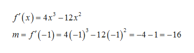 f'(x) 4x3 -12x
m f(-) 4(-)-12(-1) -4-1=-16
