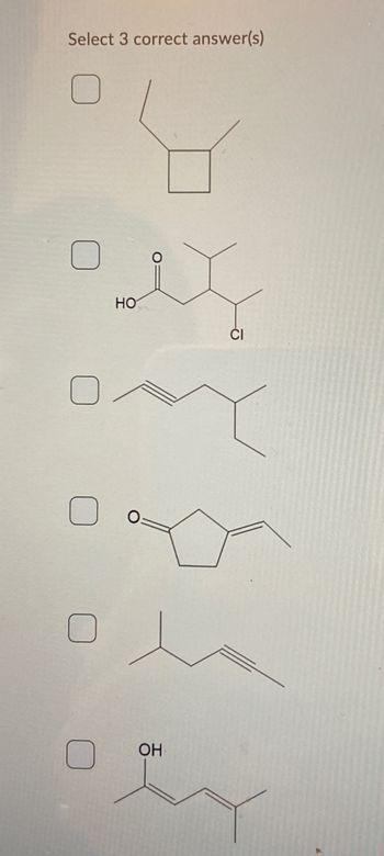 Select 3 correct answer(s)
HO
CI
OH