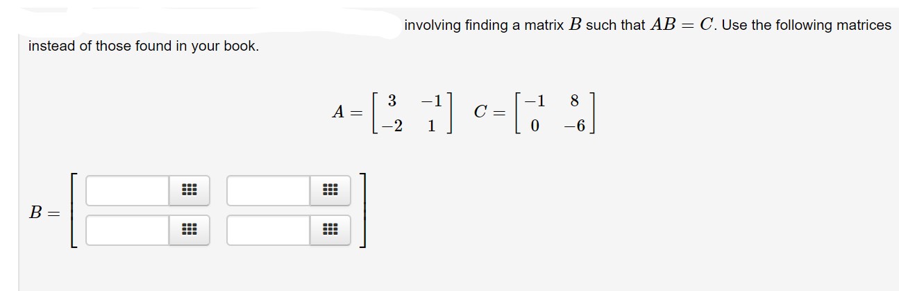 Answered: Involving Finding A Matrix B Such That… | Bartleby