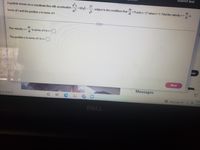 it test
d s
= 60VE -
dt
27
subject to the conditions that
ds
=9 and s= 17 when t= 1. Find the velocity v =
dt
A particle moves on a coordinate line with acceleration
ds
in
dt
terms of t and the position s in terms of t.
ds
in terms of t is v =
dt
The velocity v=
The position s in terms of t is s=
OW
Next
Messages
12:07
3/28/2
e to search
Very high UV
DELL
