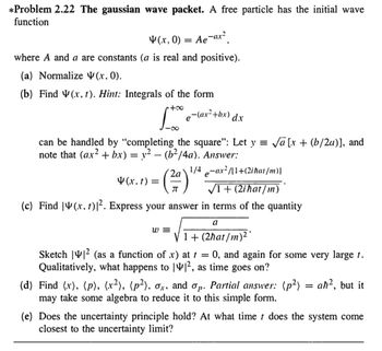 Answered: *Problem 2.22 The gaussian wave packet.… | bartleby