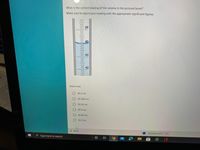 What is the correct reading of the volume in the pictured buret?
Make sure to report your reading with the appropriate significant figures.
39
40
41
42
Select one:
O 40.0 mL
O39.950 mL
O39.95 mL
O 39.5 mL
O 40.05 mL
O 39.9 mL
( BACK
Question 4 of 8
P Type here to search
