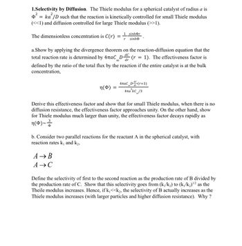 Answered: 1.Selectivity by Diffusion. The Thiele… | bartleby