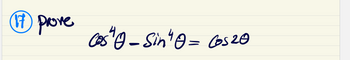 17 prove
Cos" @ _Sin " A = (os 20