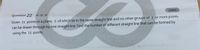 22845
Question 22 ***
Given 12 points in a plane, 5 of which lie in the same straight line and no other groups of 3 or more points
can be drawn through by one straight line. Find the number of different straight line that can be formed by
using the 12 points.
drap
