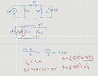 TOA (T
22
75
10 6
60
エ=
1.
2.
1, = 75A
He = 4(5)= 150j
2
k=7.6 AX 28=15V
