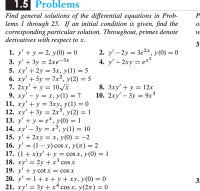 1. у' + у %3D 2, у(0) — 0
3. у' + Зу — 2хе- Зх
5. ху' + 2у — 3х, у(1) —D 5
6. ху + 5у
%3D
%3D 7x?, у(2) — 5
