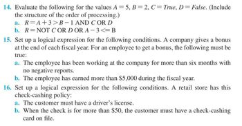 Answered: 14. Evaluate The Following For The… | Bartleby