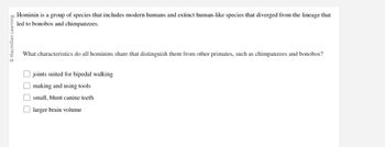 Answered: Macmillan Learning Hominin is a group… | bartleby