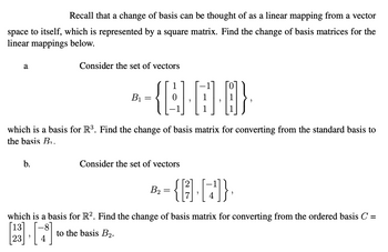 Answered: Recall That A Change Of Basis Can Be… | Bartleby