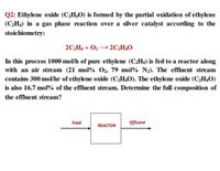 Answered Q2 Ethylene oxide C H O is formed by bartleby