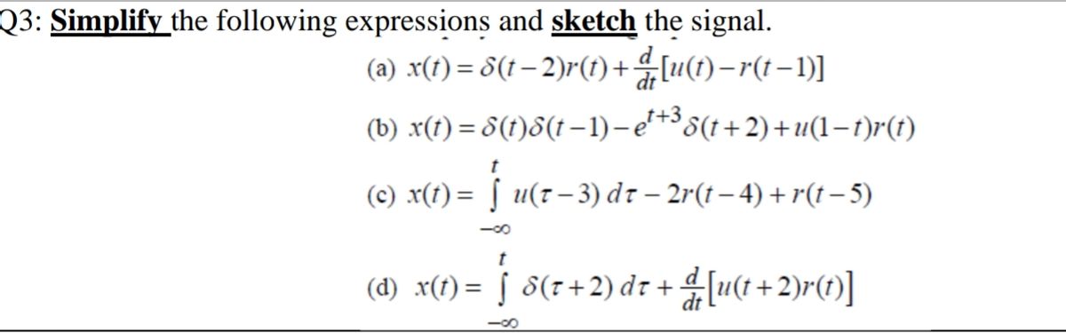 Worksheet for signal and systems analysis - 1. Sketch and label each of the  following signals. ( a ) - Studocu