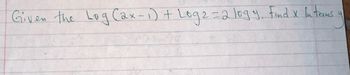 Given the Log Cax-1) + Logε =2 logy. Find X Interns