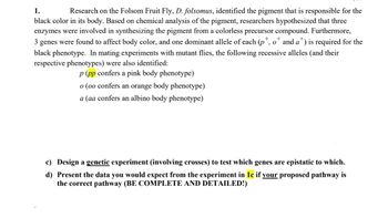 Answered: 1. Research on the Folsom Fruit Fly, D.… | bartleby