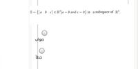 S= {[a b c]€R³|a = b and c = 0} is a subspace of R'.
%3D
%3D
%3D
صواب
ihi
