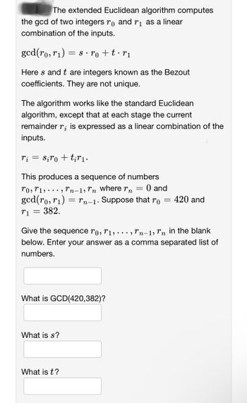 Answered: The extended Euclidean algorithm… | bartleby