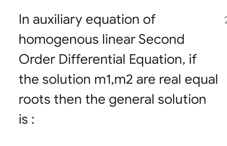 Answered In Auxiliary Equation Of Homogenous… Bartleby