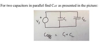 Answered: Capacitors In Parallel Find Ceff As… | Bartleby