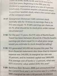 gs per share equal $4, in what price range
you
estimate its stock should be selling?
