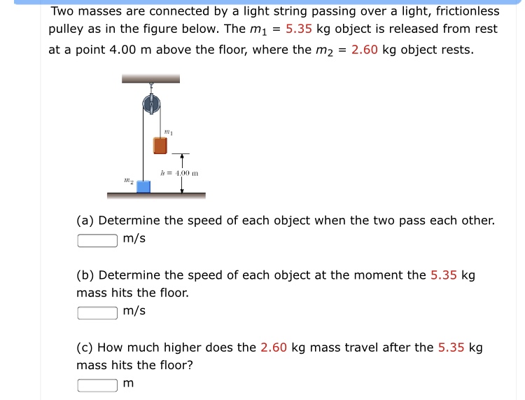 Answered: Two Masses Are Connected By A Light… | Bartleby