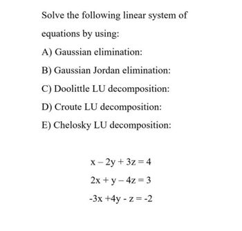 Answered: Solve The Following Linear System Of… | Bartleby