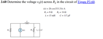 Answered: 3.60 Determine the voltage 02(t) across… | bartleby