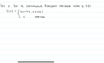 Answered: Let X Be A Continuous Random Variable… | Bartleby