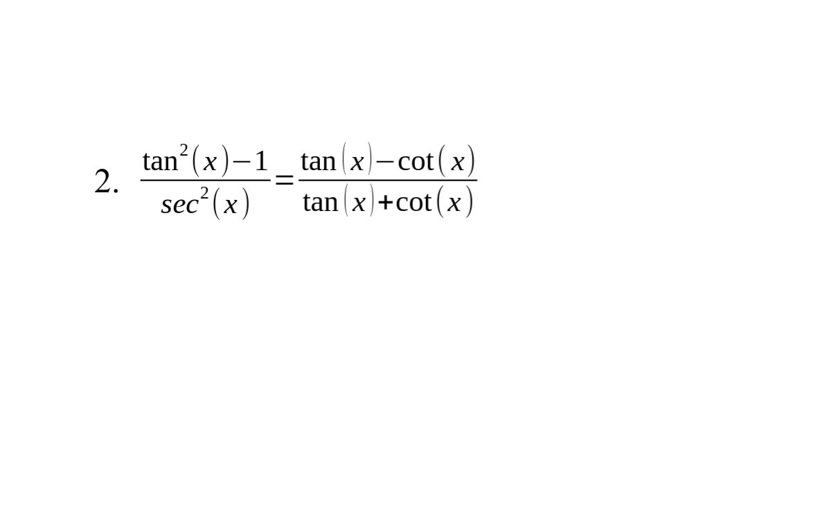 Answered: an (x)-1_tan (x-cot(x) 2 2. sec2 tan… | bartleby