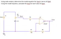 ### Node Analysis and Op-Amp Circuit Explanation

#### Objective:
To determine the model equation for \( V_{\text{out}} \) in terms of \( V_{\text{pot}} \) using node analysis, and calculate \( V_{\text{out}} \) for each value of \( V_{\text{pot}} \).

#### Circuit Description:
The circuit comprises a power source, resistors, a potentiometer, and an operational amplifier (op-amp). 

- **Power Source:** 9V DC supply.
- **Resistors:** 
  - \( R9 = 10k\Omega \)
  - \( R8 = 1k\Omega \)
  - \( R7 = 10k\Omega \)
  - \( R6 = 1k\Omega \)

- **Potentiometer:** \( \text{SET} = 0.5 \), which determines the wiper position for \( V_{\text{pot}} \).

- **Op-Amp Configuration:**
  - Non-inverting terminal (+) connected to \( V_{\text{pot}} \) through \( R8 \).
  - Feedback is provided from the output \( V_{\text{out}} \) through \( R6 \) to the inverting terminal (-).
  - Additional feedback through \( R7 \).

#### Procedure:

1. **Node Analysis:**
   - Apply Kirchhoff's laws to find relationships between voltages and currents in the circuit.
   - Use the properties of the op-amp, assuming ideal conditions \( V_{\text{+}} = V_{\text{-}} \).

2. **Equation Derivation:**
   - Use the voltage divider rule for \( V_{\text{pot}} \) and apply gain equations for the op-amp to find \( V_{\text{out}} \) in terms of \( V_{\text{pot}} \).

3. **Calculation:**
   - Substitute different values of \( V_{\text{pot}} \) to obtain corresponding \( V_{\text{out}} \).

### Key Concepts:
- **Op-Amp Properties:** In an ideal op-amp, the input impedance is infinite, and the output is driven to balance the input differential voltage, resulting in \( V_{\text{+}} = V_{\text{-}} \).
- **Voltage Divider Rule:** Used to calculate \( V_{\text{pot}} \) from the potentiometer configuration.

This exercise