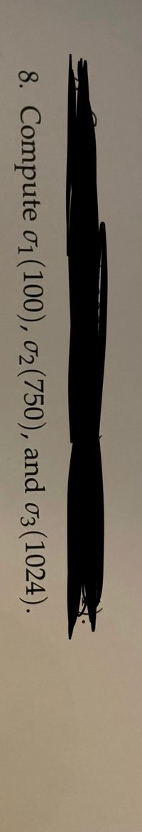 8. Compute o(100), 02(750), and o3(1024).
